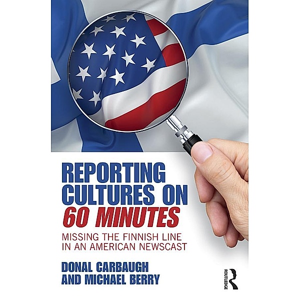 Reporting Cultures on 60 Minutes, Donal Carbaugh, Michael Berry