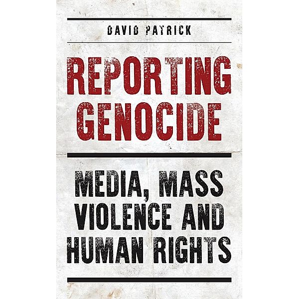 Reporting Genocide, David Patrick