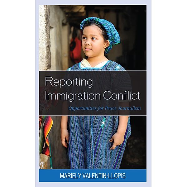 Reporting Immigration Conflict, Mariely Valentin-Llopis