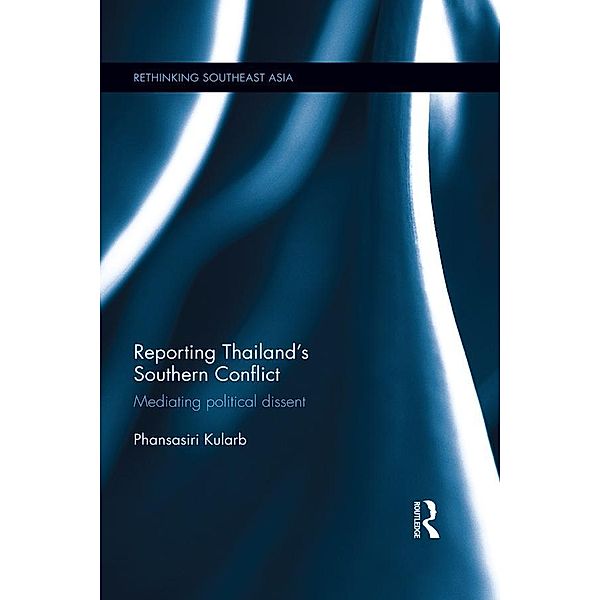 Reporting Thailand's Southern Conflict, Phansasiri Kularb