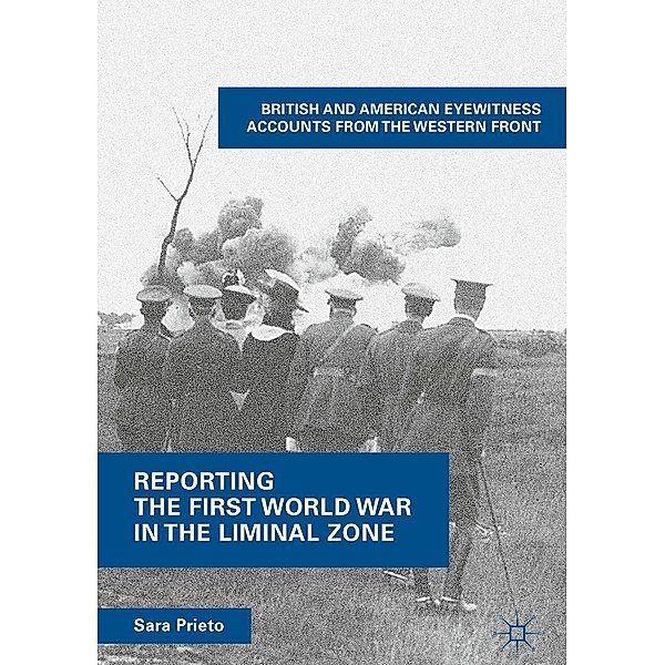 Reporting the First World War in the Liminal Zone / Progress in Mathematics, Sara Prieto