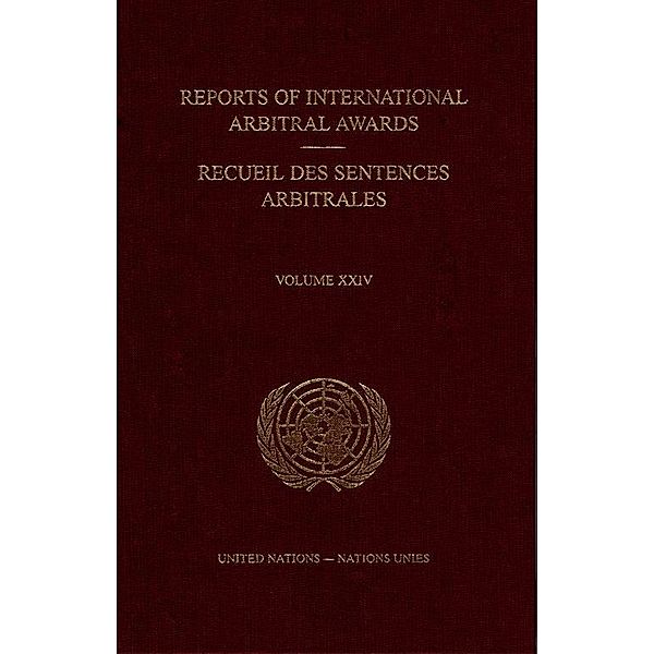 Reports of International Arbitral Awards, Vol. XXIV/Recueil des sentences arbitrales, vol. XXIV/ / Reports of International Arbitral Awards / Recueil des Sentences Arbitrales