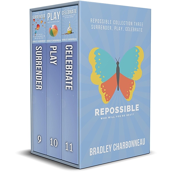Repossible Collection 3 (Repossible Box Sets, #3) / Repossible Box Sets, Bradley Charbonneau