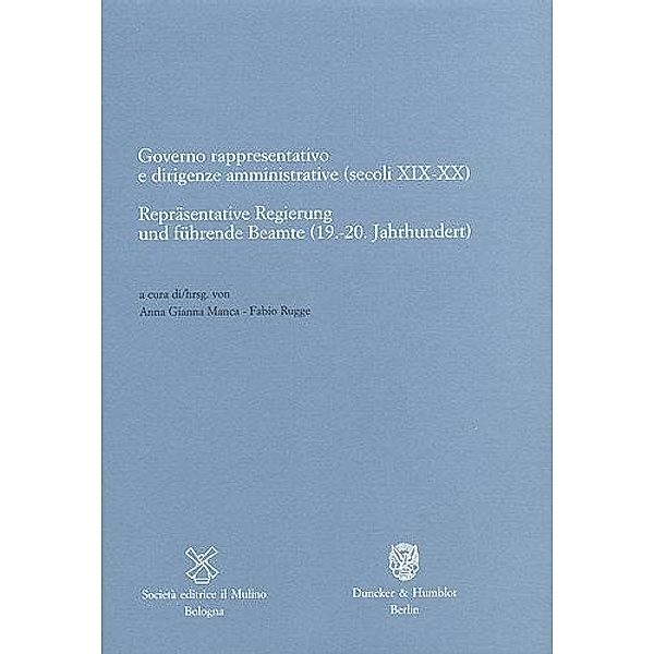 Repräsentative Regierung und führende Beamte (19.-20. Jahrhundert) / Governo rappresentativo e dirigenze amministrative