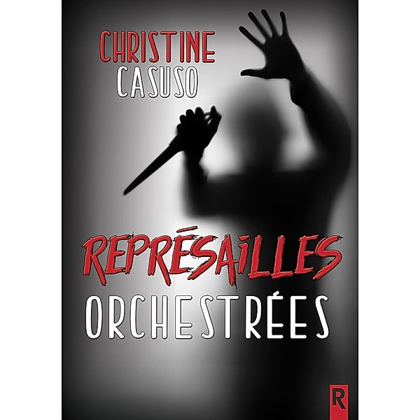 Représailles orchestrées, Christine Casuso