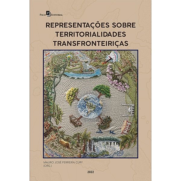 Representações sobre territorialidades transfronteiriças, Mauro José Ferreira Cury