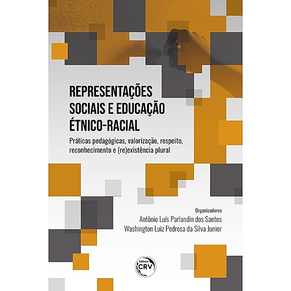 Representações sociais e educação étnico-racial:, Antônio Luís Parlandin Santos