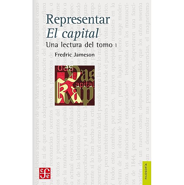 Representar El Capital / Una lectura del Tomo I, Fredric Jameson