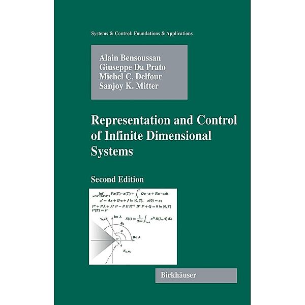 Representation and Control of Infinite Dimensional Systems, Alain Bensoussan, Giuseppe Da Prato, Michel C. Delfour