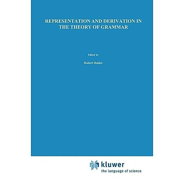 Representation and Derivation in the Theory of Grammar / Studies in Natural Language and Linguistic Theory Bd.22