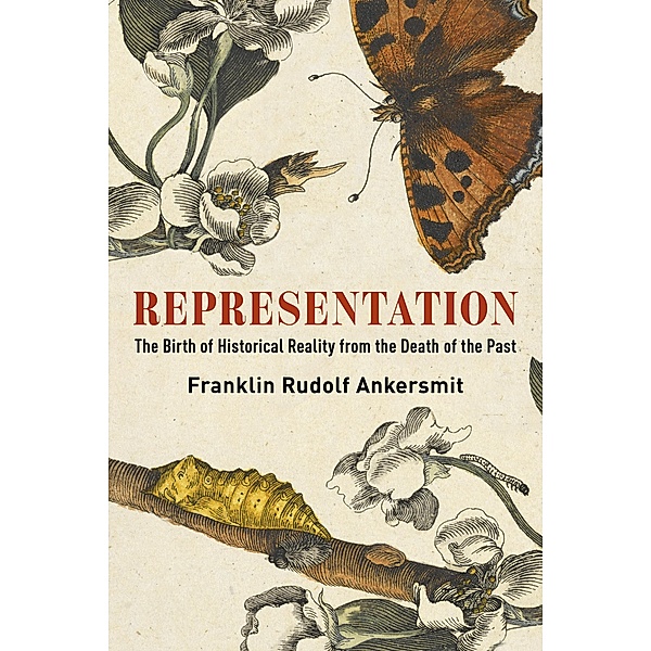 Representation / Columbia Themes in Philosophy, Franklin Rudolf Ankersmit