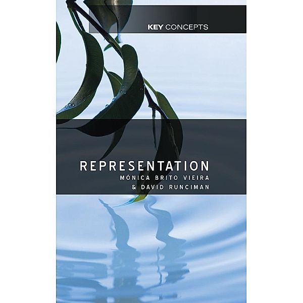 Representation / Key Concepts, Monica Brito Vieira, David Runciman