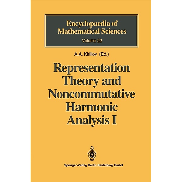 Representation Theory and Noncommutative Harmonic Analysis I / Encyclopaedia of Mathematical Sciences Bd.22
