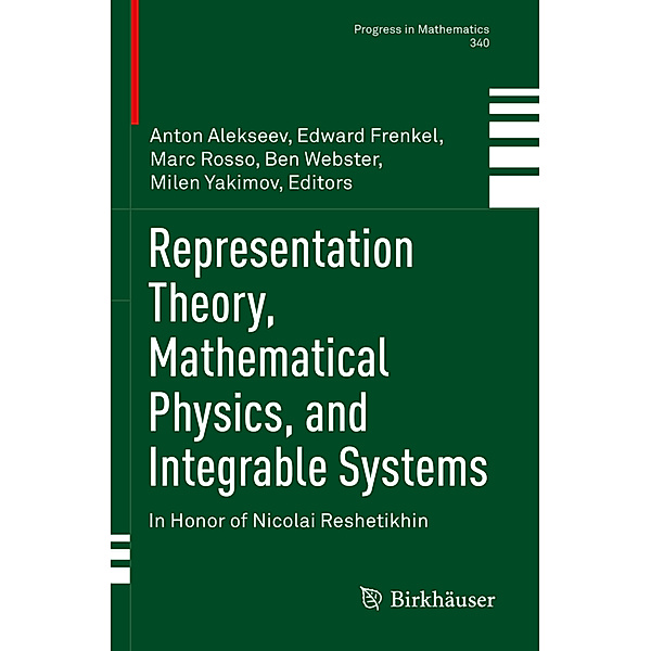 Representation Theory, Mathematical Physics, and Integrable Systems