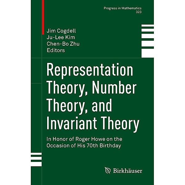 Representation Theory, Number Theory, and Invariant Theory / Progress in Mathematics Bd.323