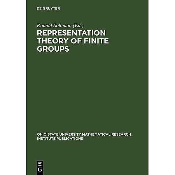 Representation Theory of Finite Groups / Ohio State University Mathematical Research Institute Publications Bd.6
