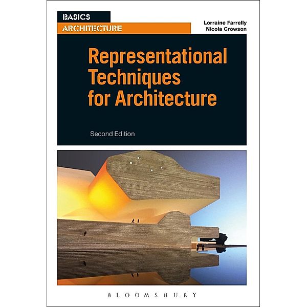 Representational Techniques for Architecture, Lorraine Farrelly, Nicola Crowson