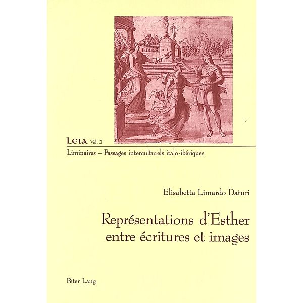 Représentations d'Esther entre écritures et images, Elisabetta Limardo Daturi