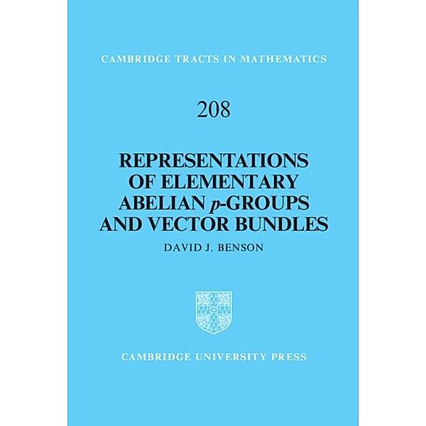 Representations of Elementary Abelian p-Groups and Vector Bundles, David J. Benson