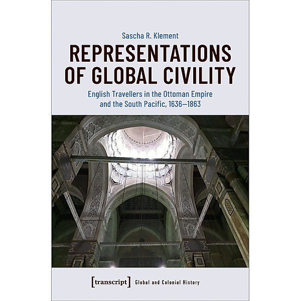 Representations of Global Civility, Sascha R. Klement