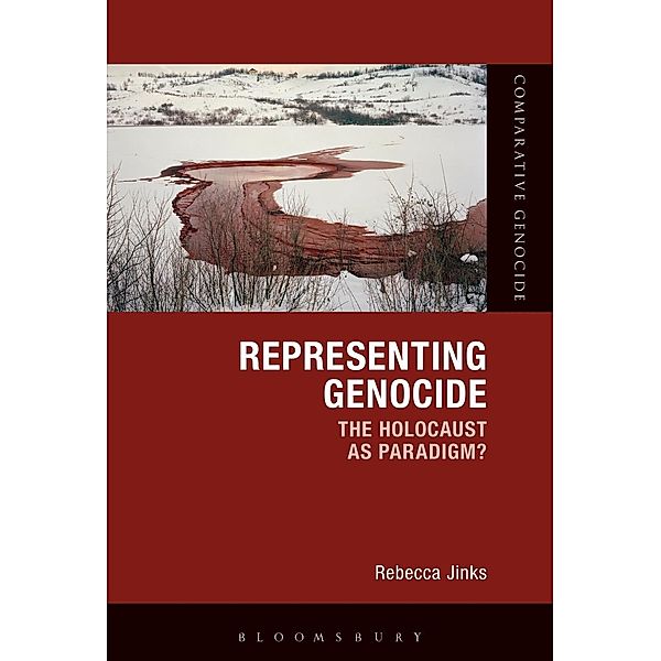 Representing Genocide, Rebecca Jinks