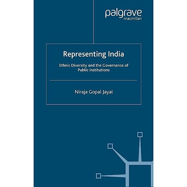 Representing India / Ethnicity, Inequality and Public Sector Governance, N. Jayal
