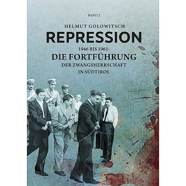 Repression, Helmut Golowitsch