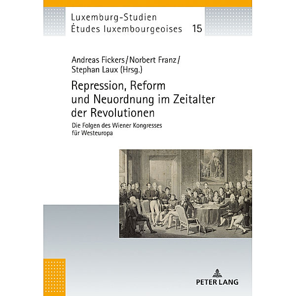 Repression, Reform und Neuordnung im Zeitalter der Revolutionen