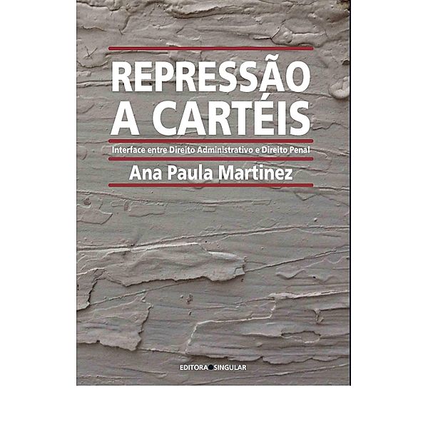Repressão a Cartéis, Ana Paula Martinez