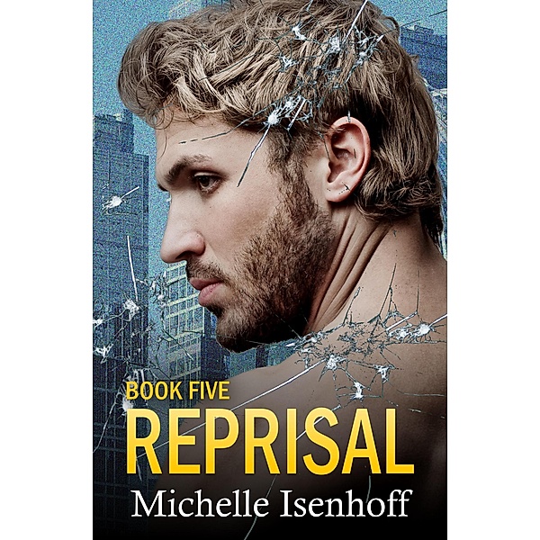 Reprisal (Recompense, #5) / Recompense, Michelle Isenhoff