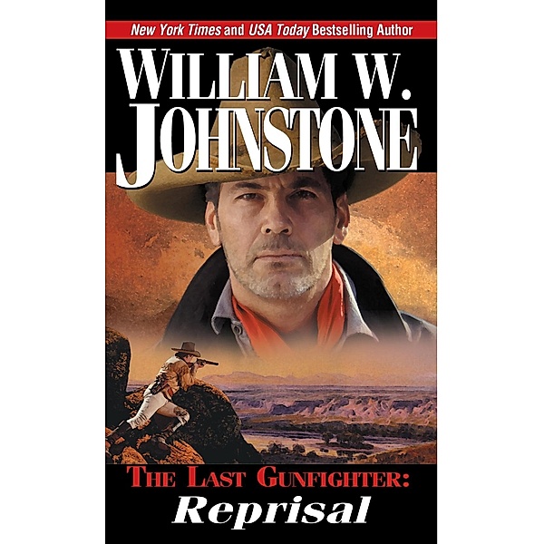 Reprisal / The Last Gunfighter Bd.2, William W. Johnstone