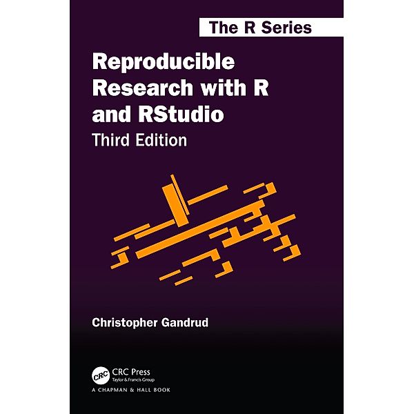 Reproducible Research with R and RStudio, Christopher Gandrud