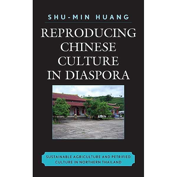 Reproducing Chinese Culture in Diaspora, Shu-Min Huang