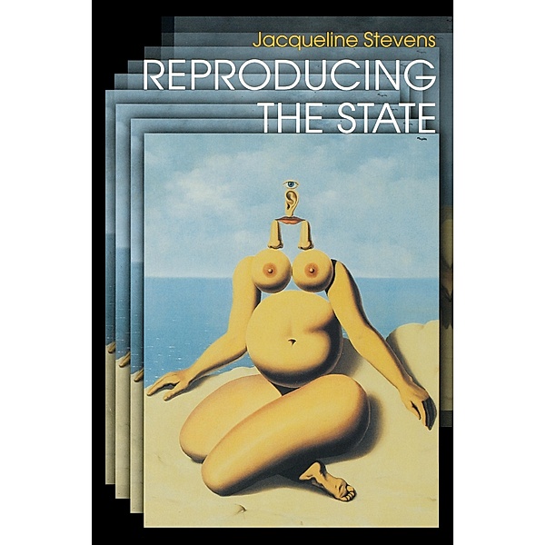Reproducing the State, Jacqueline Stevens