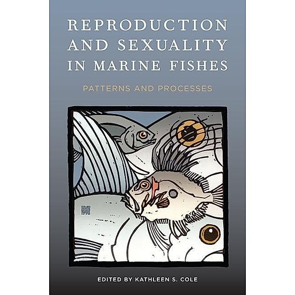 Reproduction and Sexuality in Marine Fishes