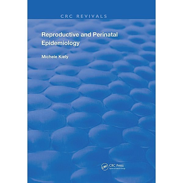 Reproductive and Perinatal Epidemiology, Michele Kiely