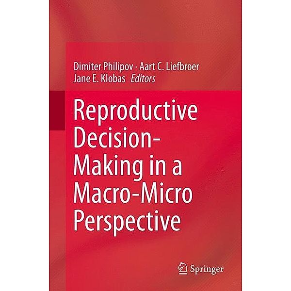 Reproductive Decision-Making in a Macro-Micro Perspective