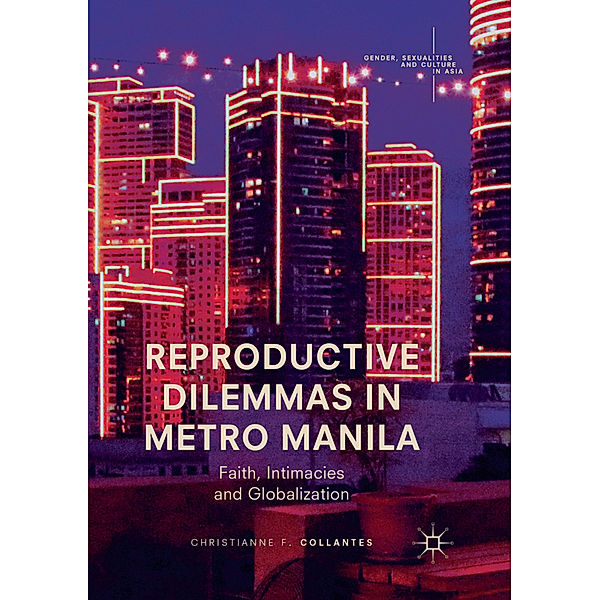 Reproductive Dilemmas in Metro Manila, Christianne F. Collantes