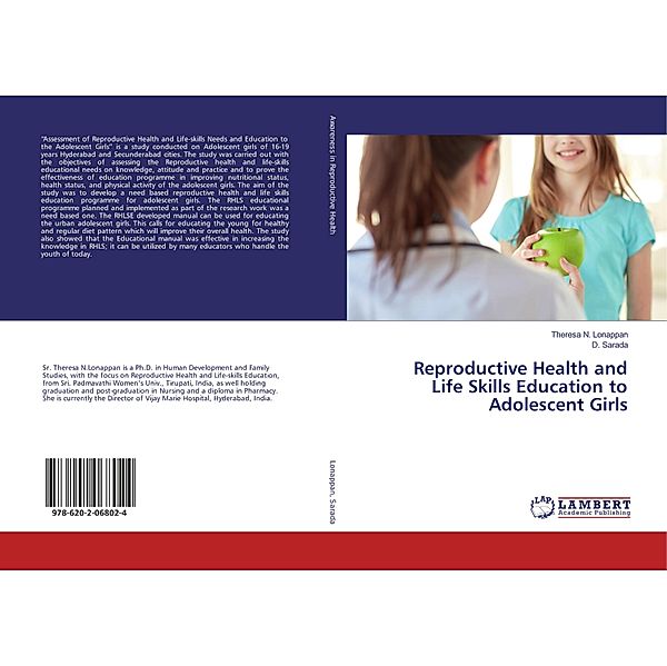 Reproductive Health and Life Skills Education to Adolescent Girls, Theresa N. Lonappan, D. Sarada