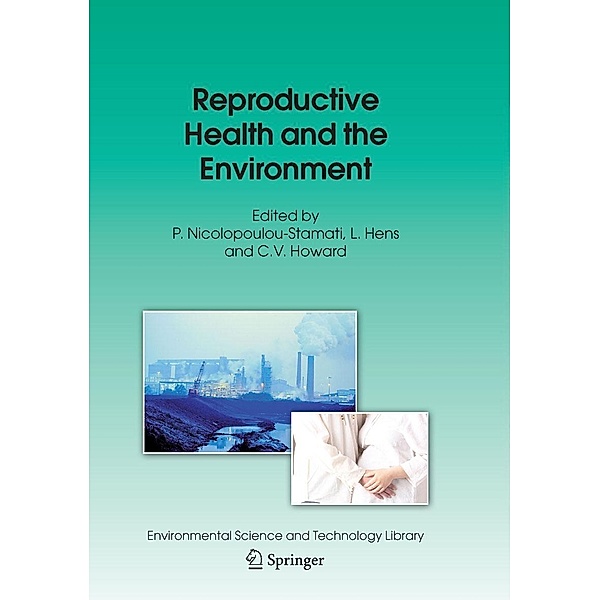 Reproductive Health and the Environment / Environmental Science and Technology Library Bd.22