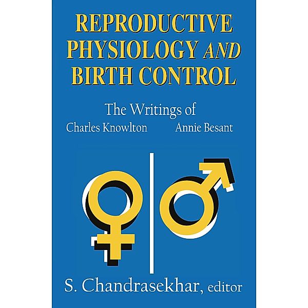 Reproductive Physiology and Birth Control, S. Chandrasekhar