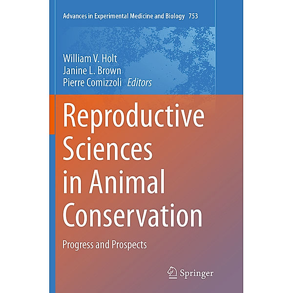 Reproductive Sciences in Animal Conservation