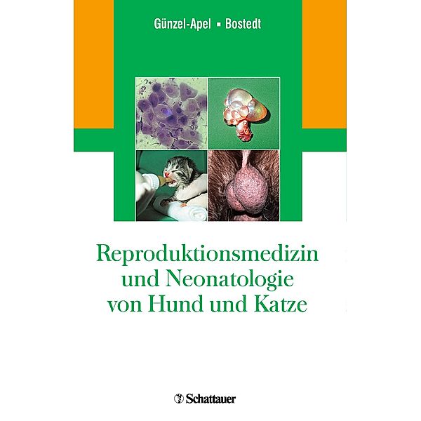 Reproduktionsmedizin und Neonatologie von Hund und Katze