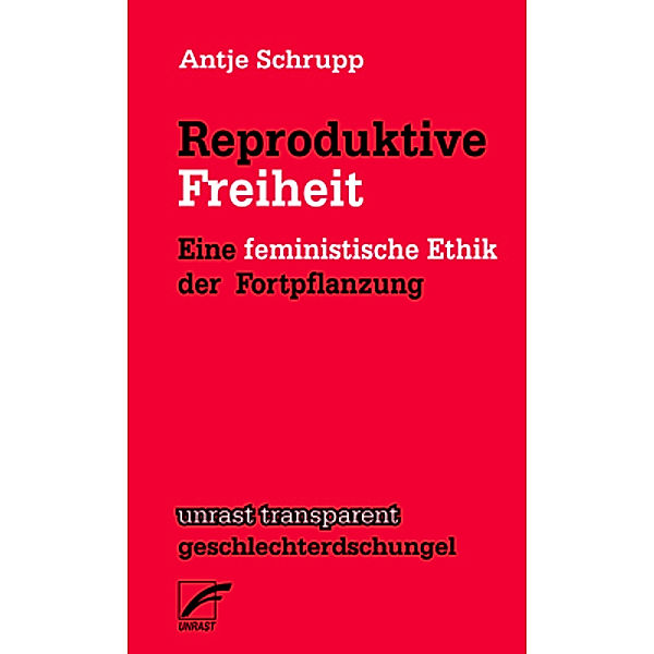 Reproduktive Freiheit, Antje Schrupp