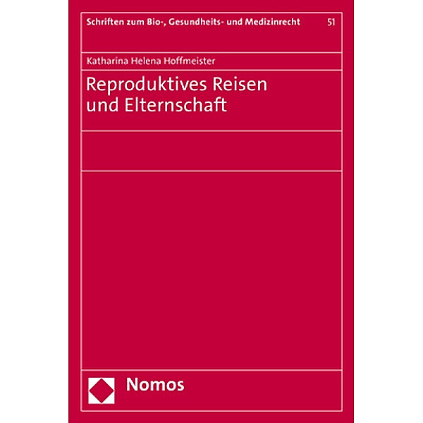 Reproduktives Reisen und Elternschaft, Katharina Helena Hoffmeister