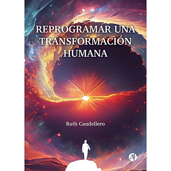Reprogramar una transformación humana, Ruth Candellero