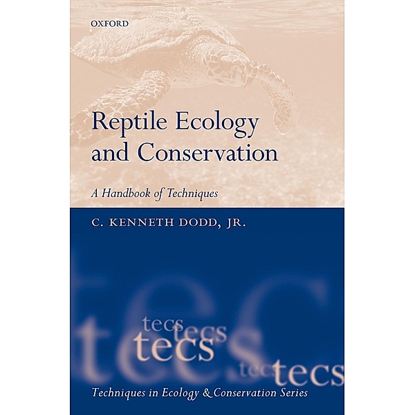 Reptile Ecology and Conservation / Techniques in Ecology & Conservation