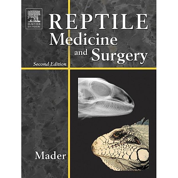Reptile Medicine and Surgery - E-Book