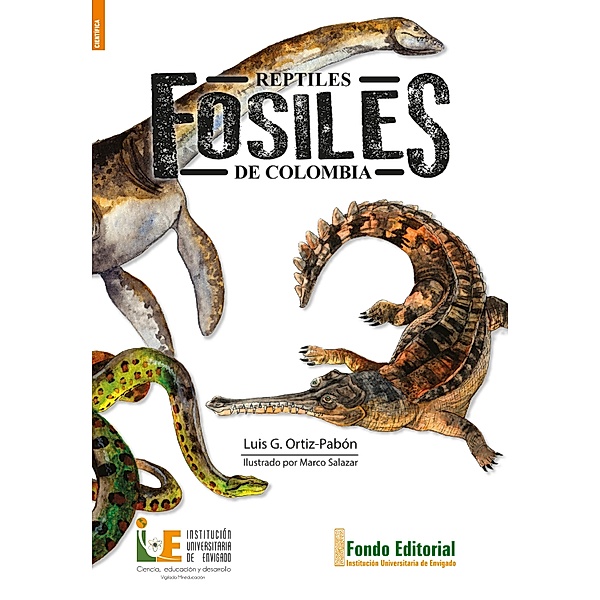 Réptiles fósiles de Colombia, Luis Gonzalo Ortiz-Pabón