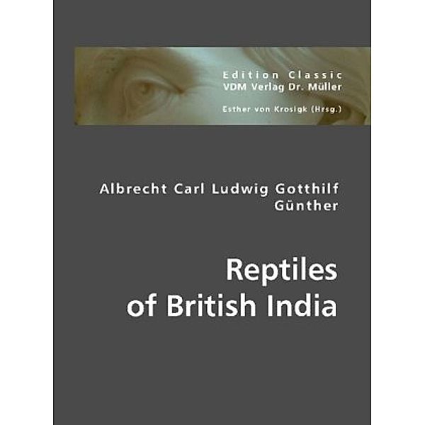 Reptiles of British India, Albrecht C. L. G. Günther